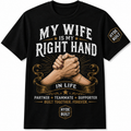 My Wife Is My Right Hand – Founders Edition Tee